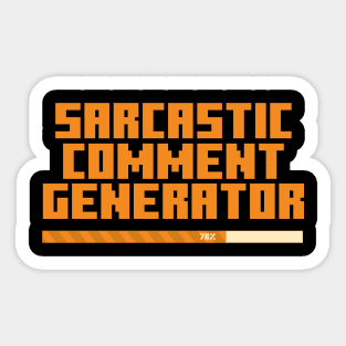 Sarcastic Comment Generator Sticker